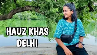 HAUZ KHAS FORT DELHI ft. FRIENDS || DEVIKA GUPTA ||