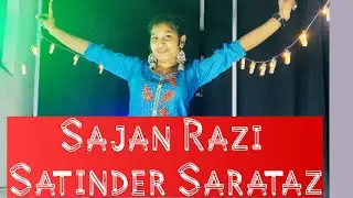 Sajan Razi Punjabi Song Satinder Sartaaz | Creative Touch Academy | Dance Academy in Delhi