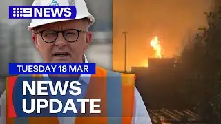 Warnings of an economic slow down; Investigation after two businesses burn down | 9 News Australia