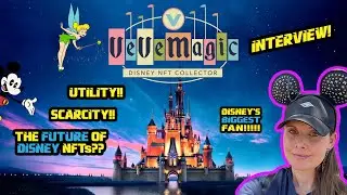 Interview with VeVeMagic - The Future of Disney NFTs