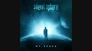 Silent Sphere - My Space [Full Album]