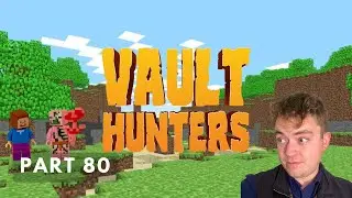 Update 7.7 New Vault Tools... Sky Vaults EP 80 Vault Hunters Mindecraft Mod #minecraft #vaulthunters