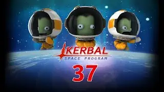 Kerbal Space Program Career Mode - Episode 37: Tower Flying