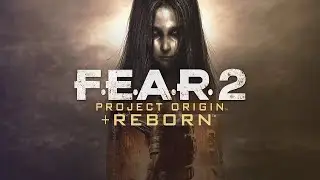 F.E.A.R 2: Reborn (PC Steam) part 1 - Клон
