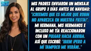 A 3 días de Navidad, mis padres me dijeron por texto que era mejor que no me presentara.