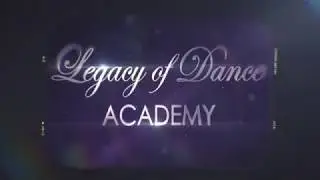 Legacy of Dance Academy - Summer Camp