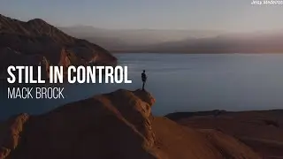 Still In Control - Mack Brock (Tradução)