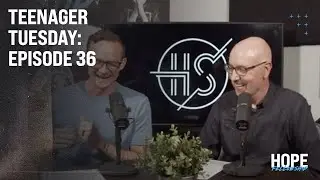 Teenager Tuesday - Episode 36: A Parent's Guide to Failure (Part 4)