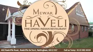 Mewar Haveli: Authentic Fine Dining Indian Restaurant in Nottingham and Northampton