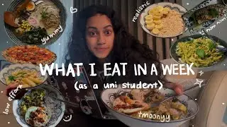 what i eat in a week🥘😋 *REALISTIC* (uni student, NO SET DIET, living with my family)