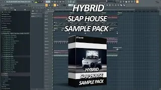 Hybrid Slap House Sample Pack 2022 I FLP & Presets I Exclusive