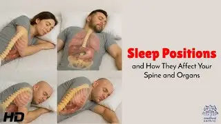 Sleep Positions : How Your Posture Impacts Your Spine and Organs