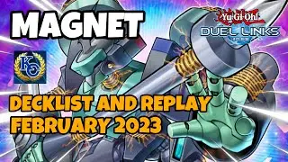 MAGNET DUEL LINKS : KC CUP FEBRUARY 2023 | RANKED DUEL REPLAY AND DECKLIST [YUGIOH]