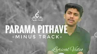 Parama Pithave | Minus Track | Malayalam Christian Devotional Song  | പരമ പിതാവേ | Crystal Chords