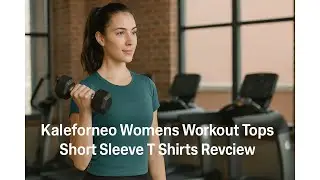 👚 Kaleforneo Womens Workout Tops Short Sleeve T Shirts Review 🏋️&zwj;♀️