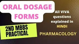 oral dosage form. pharmacology practical.