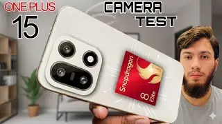 ONE PLUS 15 | FULL CAMERA TEST | HONEST REVIEW
