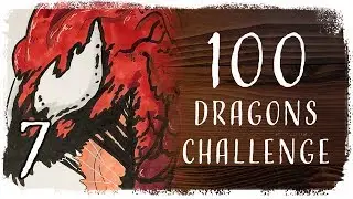 100 Dragons Challenge - 7 | Carnage Dragon