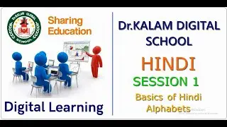 Hindi | Session 1 | Basics of Hindi Alphabets | Digi Learning | Dr.Kalam Digital School | Chennai