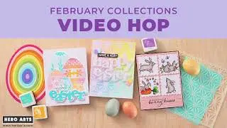 February 2025 Hero Arts Release Video Hop + Giveaway