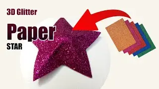 Easy 3D Star craft with glitter paper | simple | | foam paper | #diy #craft #paper