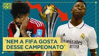 ESSE É O PROBLEMA POR TRÁS DO MUNDIAL DE CLUBES | #PontoAPonto 17