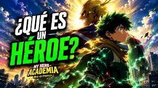 &iquest;Es My Hero Academia el MEJOR Shonen de la historia o est&aacute; sobrevalorado?