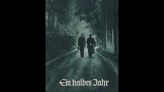 Ein halbes Jahr (von Elisabeth Dreisbach)