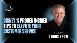 Disney's Proven Insider Tips to Elevate Your Customer Service