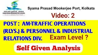 Syama Prasad Mookerjee Port Kolkata AM-TRAFFIC OPERATIONS (RLYS.) PERSONNEL INDUSTRIAL RELATIONS
