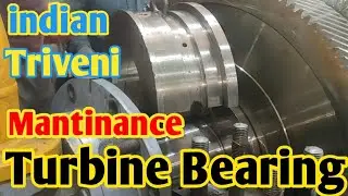 BEARING MANTINANCE TRIVENI TURBINE GEAR BOX OPENING VIDEO TEMPERATURE PROBLEM SOLVE