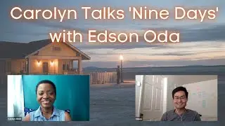 Nine Days - Interview with Writer and Director Edson Oda