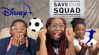 Family react to SAVE OUR SQUAD WITH DAVID BECKHAM OFFICIAL TRAILER