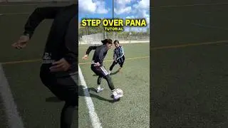 STEP OVER PANA SKILL TUTORIAL 💥✨#shorts #football