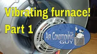 Vibrating furnace! Part 1