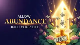 Allow Abundance Into Your Life | 11 Minute Calm Meditation Music ( Listen Daily )