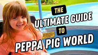 Полный путеводитель по парку развлечений Peppa Pig World в парке Paultons 🐷🌟