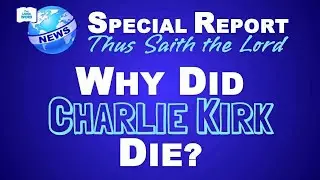 Why Did Charlie Kirk Die?