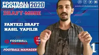 FM 2020 Draft Mode | Fantezi Draft Nasıl Yapılır #footballmanager2020 #fm2020