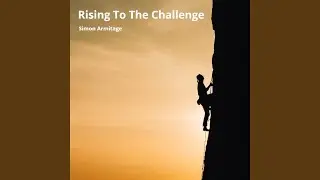 Rising to the Challenge