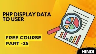 display data in php | PHP course in hindi