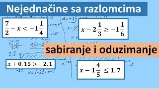 Nejednačine sa razlomcima u vezi sa sabiranjem i oduzimanjem