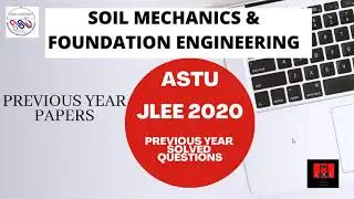 Assam JLEE 2020 previous year papers | SOIL MECHANICS & FOUNDATION ENGINEERING 1 | Civil Engineering