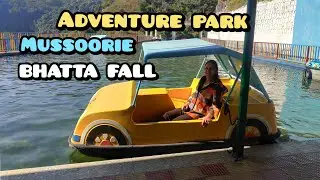 Bhatta Fall & Adventure Park | Mussoorie Uttarakhand | Best Family Fun Place