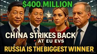 EU Tariffs Backfire: China Hands Europe&rsquo;s Share to Russia
