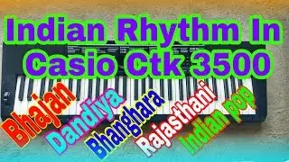 Indian Rhythms in casio ctk3500
