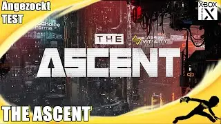 The Ascent Xbox Series X : Angezockt TEST [ Deutsch ]
