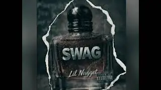 lil nugget - swag