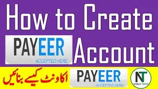 How to Create Payeer Account in Pakistan | Payeer Account | Payeer Account Create | Noble Techy