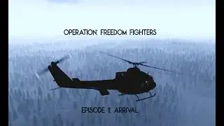 Operation Freedom Fighters  EP 1 (ArmA 3 P v. E/Zeus Operations)